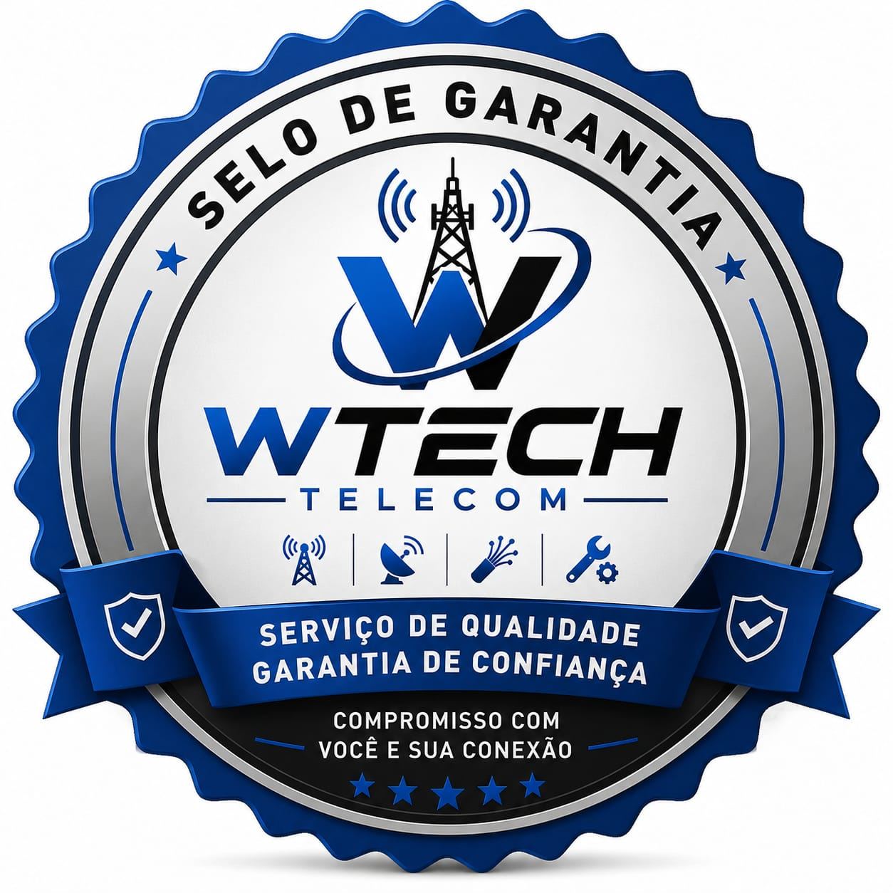 Selo de garantia WTECH Telecom: serviço de qualidade e garantia de confiança